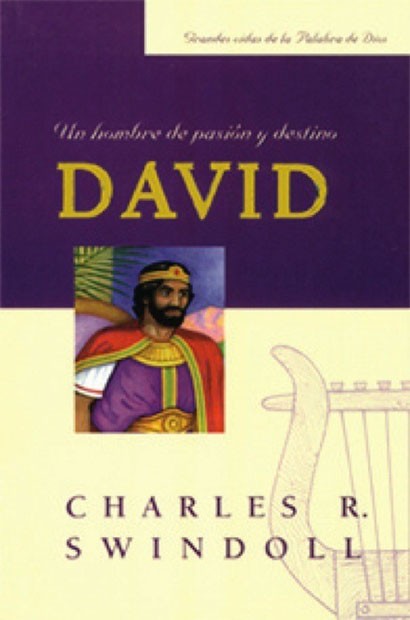 David, Un Hombre de Pasión y Destino