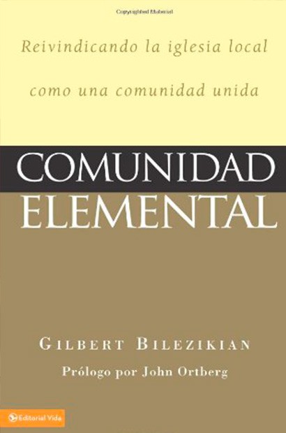Comunidad Elemental Reivindicando La Iglesia Local Como una Comunidad Unida