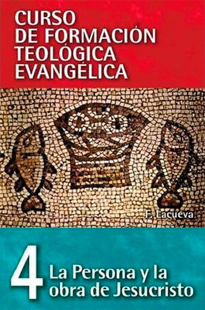 CFT 04 La persona y La obra de JesuCristo