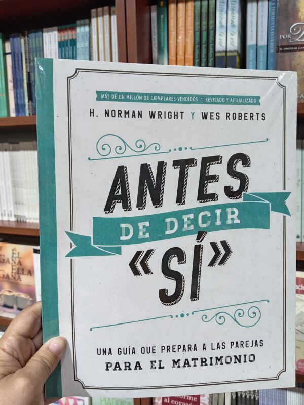 Antes de decir "sí": Una guía que prepara a las parejas para el matrimonio