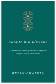Gracia sin límites: La dinámica del corazón que nos libera del pecado e impulsa nuestra vida cristiana